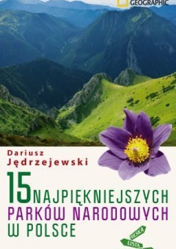 Okładka: Dariusz Jędrzejewski - 15 najpiękniejszych parków narodowych w Polsce
