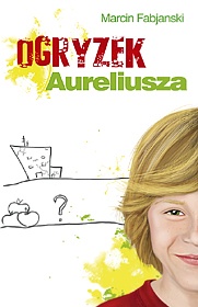 Okładka: Marcin Fabjański - Ogryzek Aureliusza