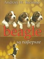 Okładka: Andrzej W. Baciński - Beagle są najlepsze