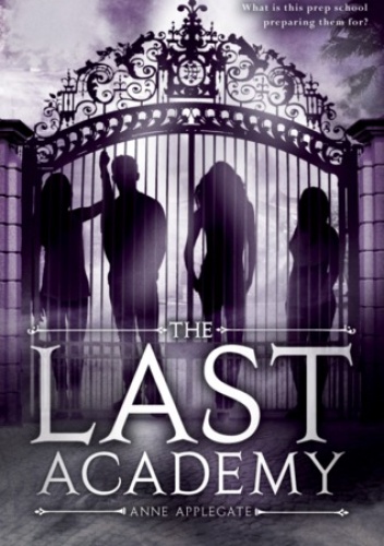Okładka: Anne Applegate - The Last Academy