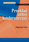 Okładka: Małgorzata Tryuk - Przekład ustny konferencyjny