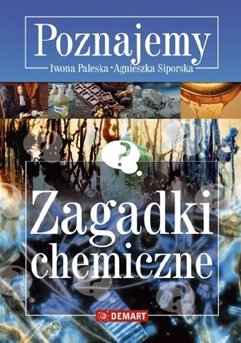 Okładka: Agnieszka Siporska - Zagadki chemiczne