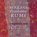 Okładka:  Rumi - W mgnieniu słów - poezje