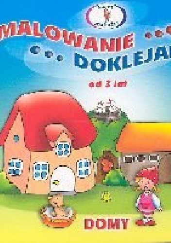 Okładka: Joanna Myjak - Malowanie, doklejanie. Domy