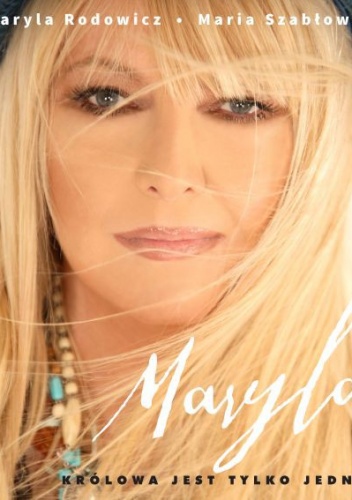 Okładka: Maryla Rodowicz - Maryla. Królowa jest tylko jedna