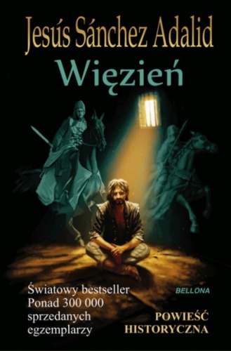 Okładka: Jesús Sánchez Adalid - Więzień