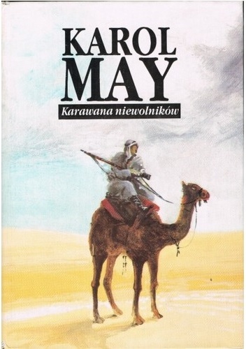 Okładka: Karol May - Karawana niewolników