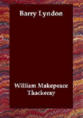Okładka: William Makepeace Thackeray - Barry Lyndon