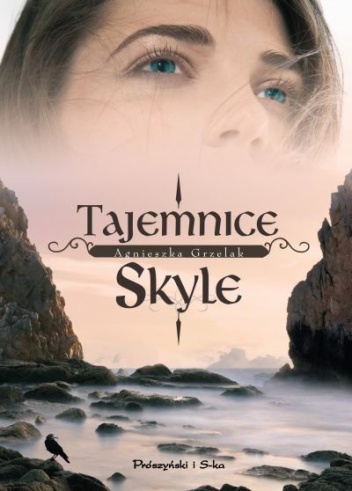 Okładka: Agnieszka Grzelak - Tajemnice Skyle