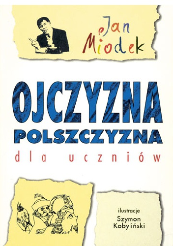 Okładka: Jan Miodek - Ojczyzna polszczyzna dla uczniów
