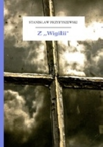 Okładka: Stanisław Przybyszewski - Z "Wigilii"