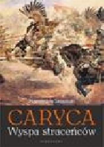 Okładka: Przemysław Słowiński - Caryca. Wyspa straceńców