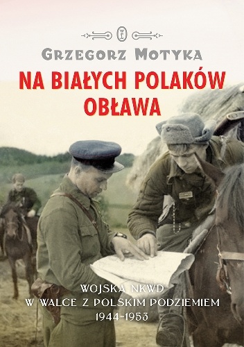 Okładka: Grzegorz Motyka - Na białych Polaków obława
