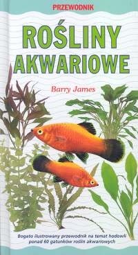 Okładka:  Barry James - Rośliny akwariowe