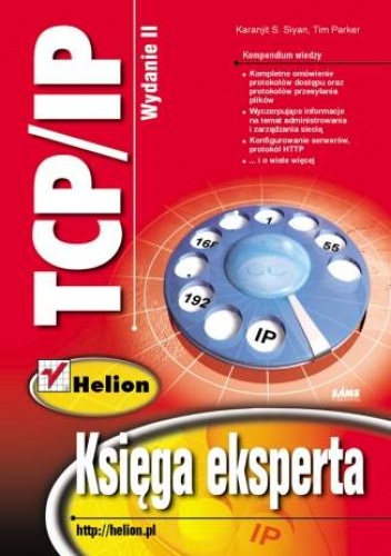Okładka: Karanjit S. Siyan - TCP/IP. Księga eksperta. Wydanie II