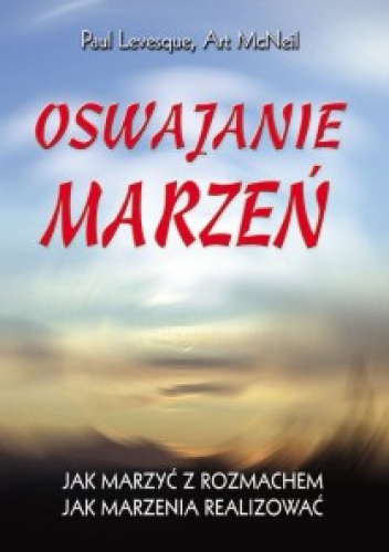 Okładka: Paul Levesque - Oswajanie marzeń