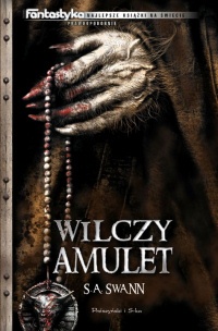 Okładka: S. Andrew Swann - Wilczy amulet