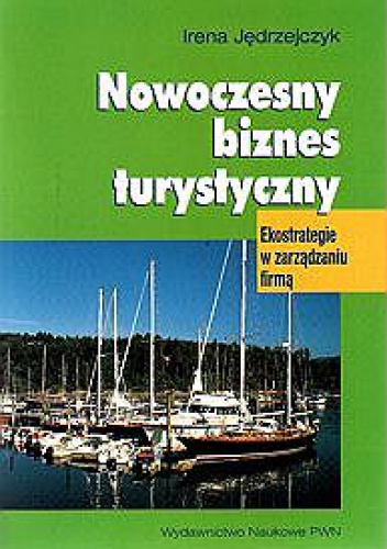 Okładka: Irena Jędrzejczyk - Nowoczesny biznes turystyczny