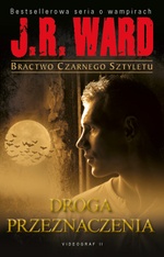 Okładka: J.R Ward - Droga przeznaczenia
