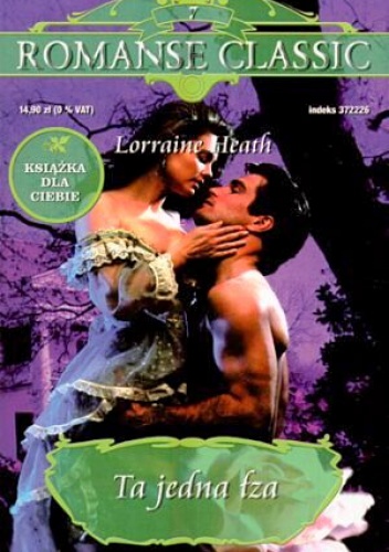 Okładka: Lorraine Heath - Ta jedna łza
