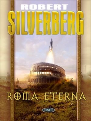Okładka: Robert Silverberg - Roma Eterna