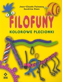 Okładka: Jean-Claude Painsecq - Filofuny. Kolorowe plecionki