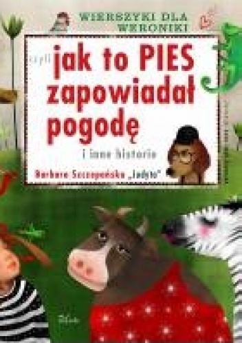 Okładka: Barbara Szczepańska - Wierszyki dla Weroniki.