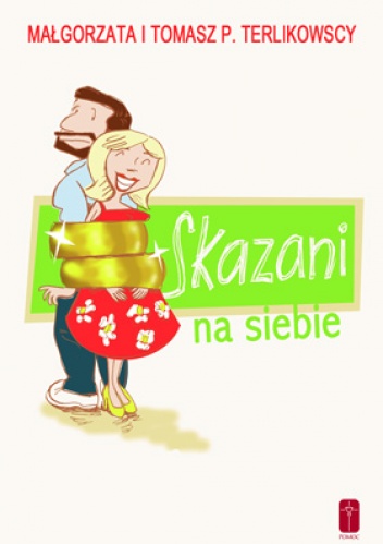 Okładka: Tomasz P. Terlikowski - Skazani na siebie