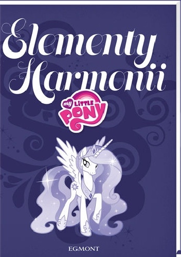 Okładka: Brandon T. Snider - My Little Pony. Elementy Harmonii