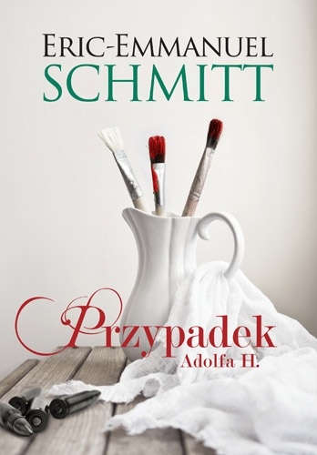 Okładka: Éric-Emmanuel Schmitt - Przypadek Adolfa H.
