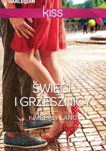 Okładka: Kimberly Lang - Święci i grzesznicy