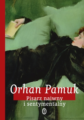 Okładka: Orhan Pamuk - Pisarz naiwny i sentymentalny