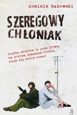 Okładka: Dominik Makowski - Szeregowy chłoniak