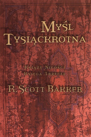 Okładka: R. Scott Bakker - Myśl Tysiąckrotna