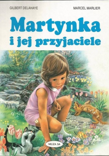 Okładka: Gilbert Delahaye - Martynka i jej przyjaciele