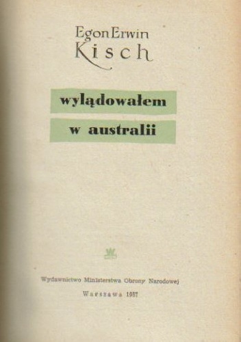 Okładka: Egon Erwin Kisch - Wylądowałem w Australii