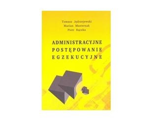 Okładka: Marian Masternak - Administracyjne postępowanie egzekucyjne