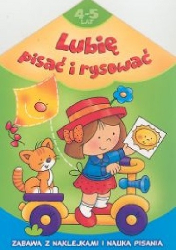Okładka: Anna Podgórska - Lubię pisać i rysować 4-5 lat