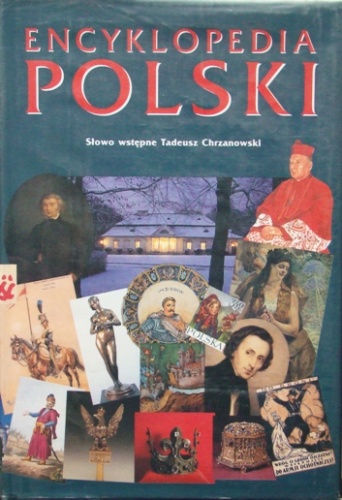 Okładka:  praca zbiorowa - Encyklopedia Polski