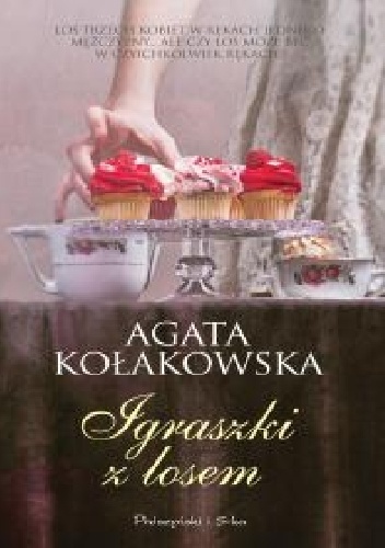 Okładka: Agata Kołakowska - Igraszki z losem