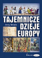 Okładka: Jerzy Besala - Tajemnicze dzieje Europy