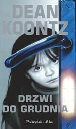 Okładka: Dean Koontz - Drzwi do grudnia
