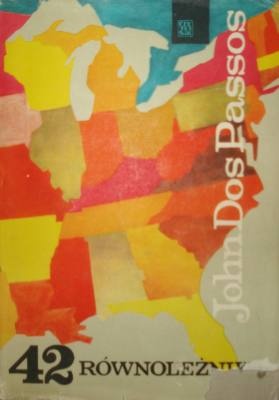 Okładka: John Dos Passos - 42 równoleżnik
