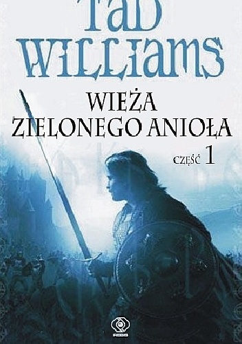 Okładka: Tad Williams - Wieża zielonego anioła