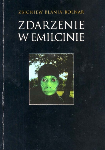 Okładka: Zbigniew Blania-Bolnar - Zdarzenie w Emilcinie