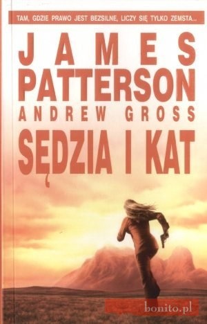 Okładka: James Patterson - Sędzia i kat