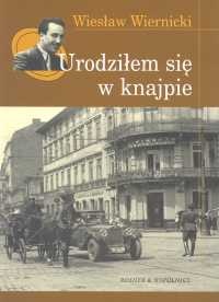 Okładka: Wiesław Wiernicki - Urodziłem się w knajpie