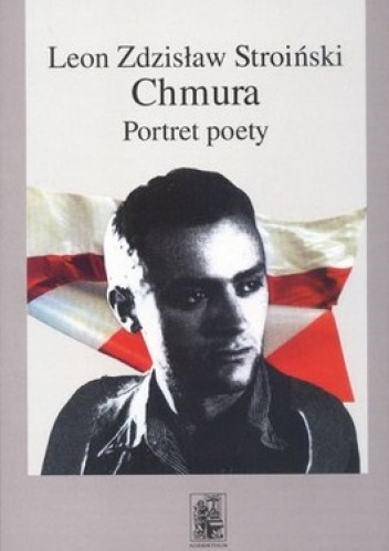 Okładka: Leon Zdzisław Stroiński - Chmura. Portret poety