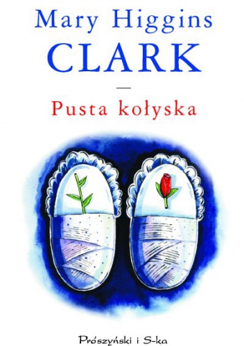 Okładka: Mary Higgins Clark - Pusta kołyska