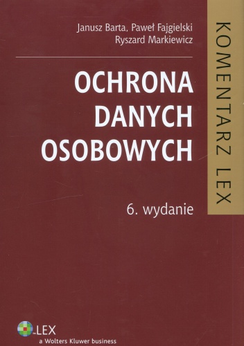 Okładka: Janusz Barta - Ochrona danych osobowych. Komentarz